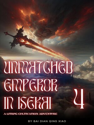 cover image of Unmatched Emperor in Isekai